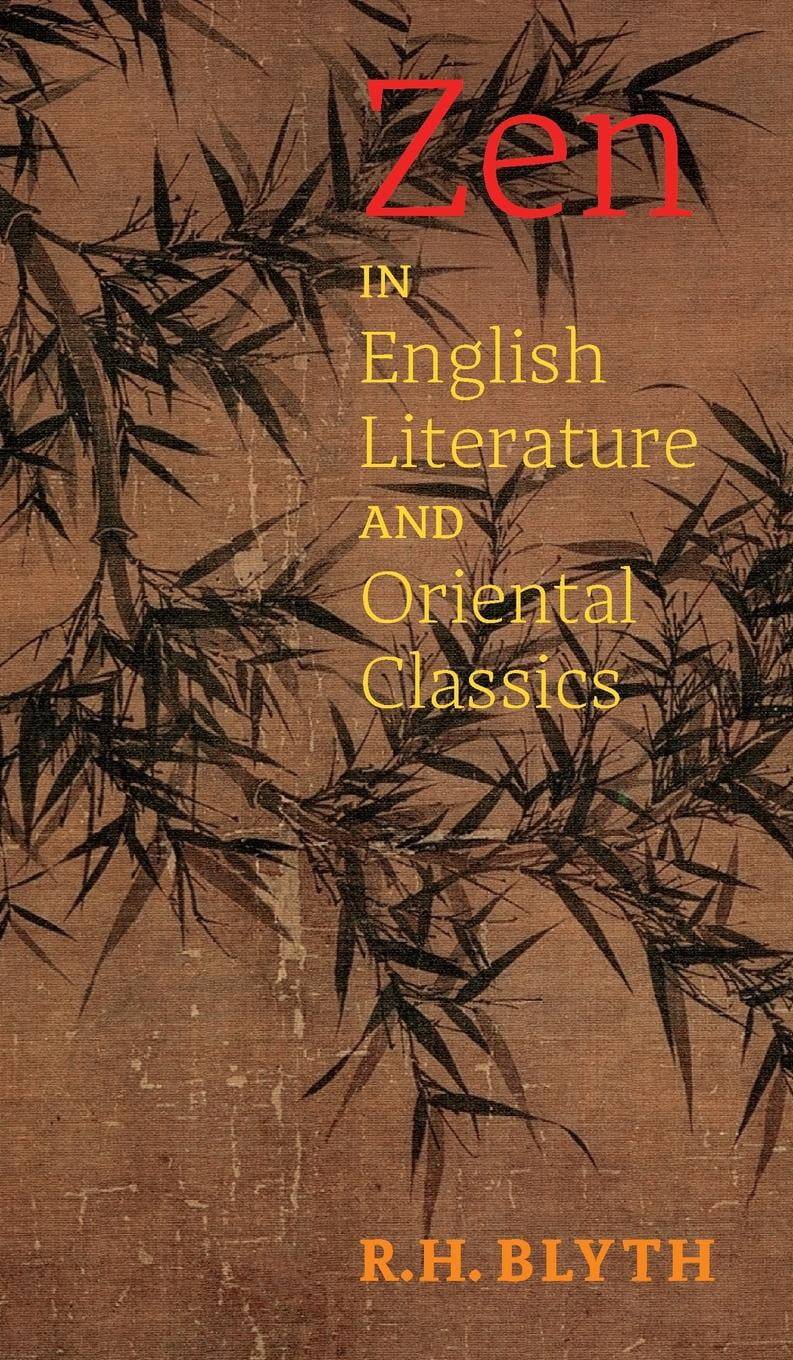 Zen in English Literature and Oriental Classics (Hardcover) Walmart