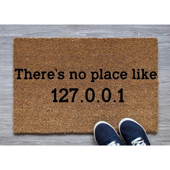There's No Place Like 127.0.0.1 Doormat Funny Doormat Outside Doormat Tech Doormat Welcome Doormat Home Kitchen Balcony Decoration Decoration Door Mat, 24 x 16 Inch