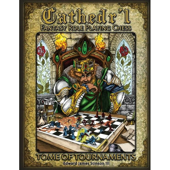 Cathedr'l Fantasy Role Playing Chess: Tournament Edition (Paperback)