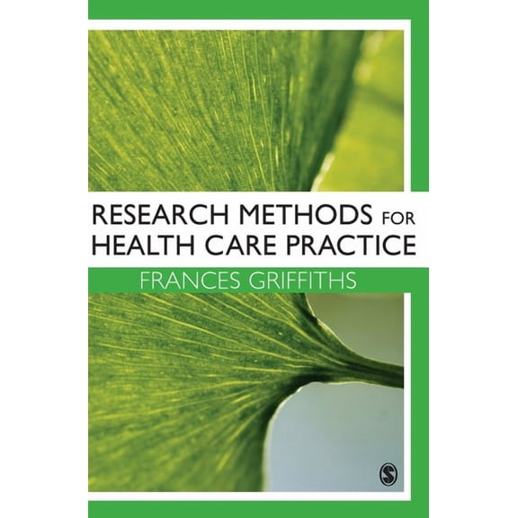 Research Methods for Health Care Practice, (Hardcover)