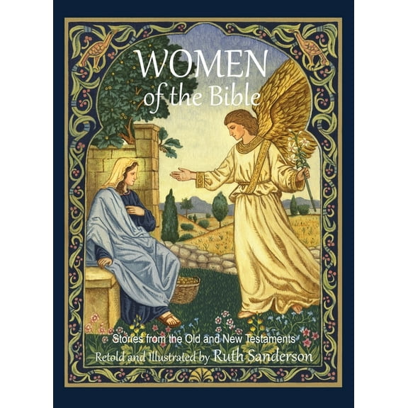 Women of the Bible: Stories from the Old and New Testaments, (Hardcover)