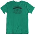 thumbnail image 1 of Trying to be Awesome Today Funny Cool T-Shirt Gifts for Co-Worker, Men & Women Kelly Green, 1 of 7