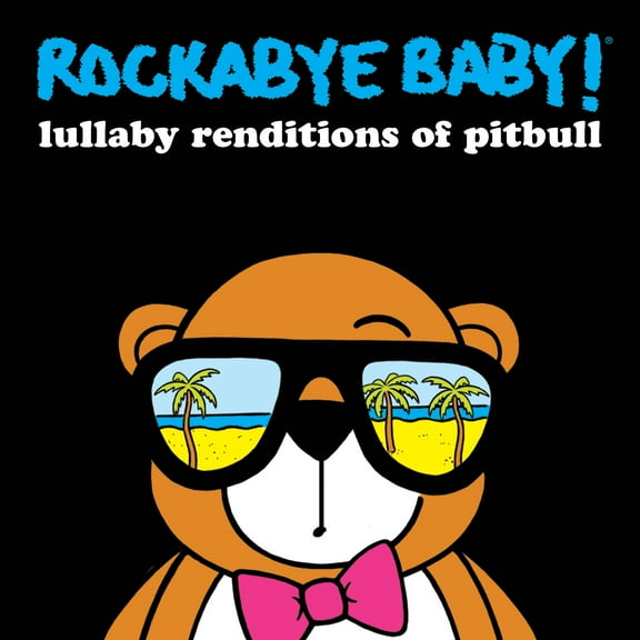 Rockabye Baby! - Lullaby Renditions Of Pitbull - Kids & Family - CD