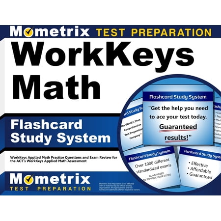 Workkeys Math Flashcard Study System : Workkeys Applied Math Practice Questions and Exam Review for the Act's Workkeys Applied Math Assessment (Cards)