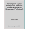 Contemporary Applied Management: Behavioral Science Techniques for Managers and Professionals [Paperback - Used]
