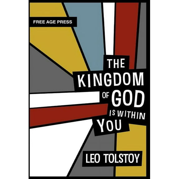 The Kingdom of God Is Within You, (Hardcover)