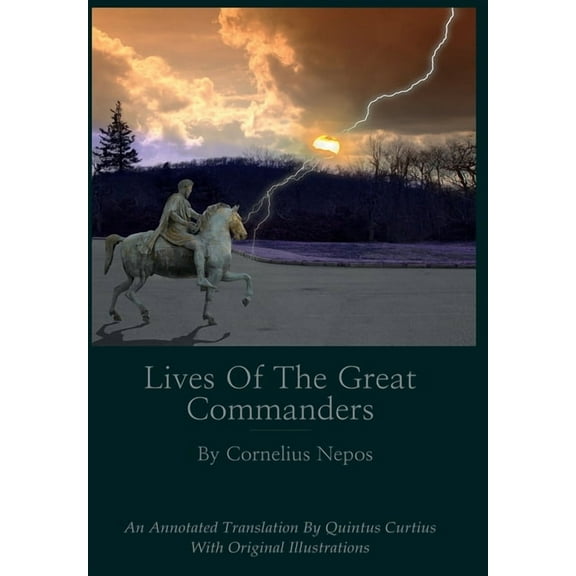 Lives of the Great Commanders, (Hardcover)