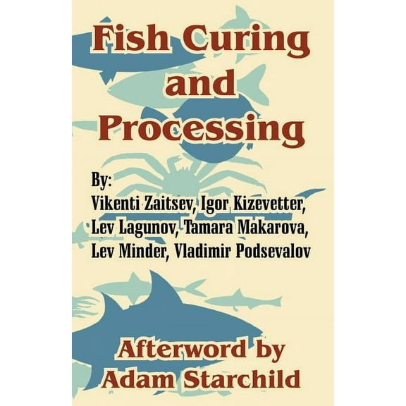 Fish Curing and Processing (Paperback)