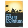 thumbnail image 1 of Pre-Owned True Desert Adventures (True Adventure Stories) (Paperback) 0794503810 9780794503819, 1 of 1