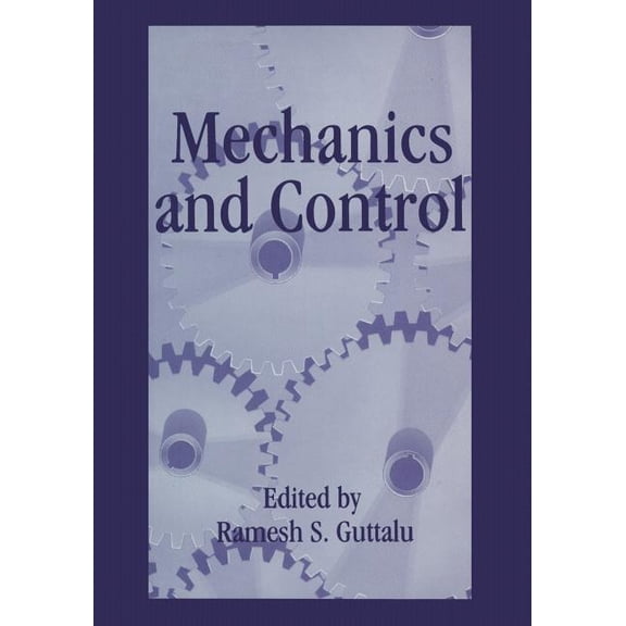 Mechanics and Control, (Paperback)