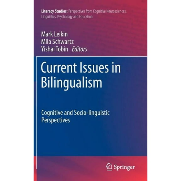 Literacy Studies Current Issues in Bilingualism: Cognitive and Socio-Linguistic Perspectives, Book 5, (Hardcover)