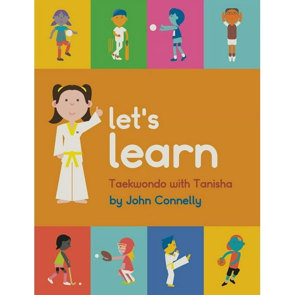 Let's Learn Taekwondo with Tanisha, (Paperback)