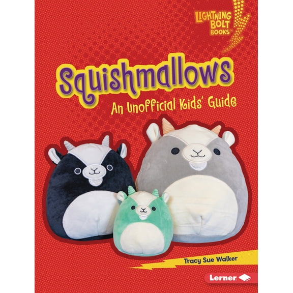 Lightning Bolt Books (R) -- Cool Toy Bra Squishmallows: An Unofficial Kids' Guide, (Hardcover)