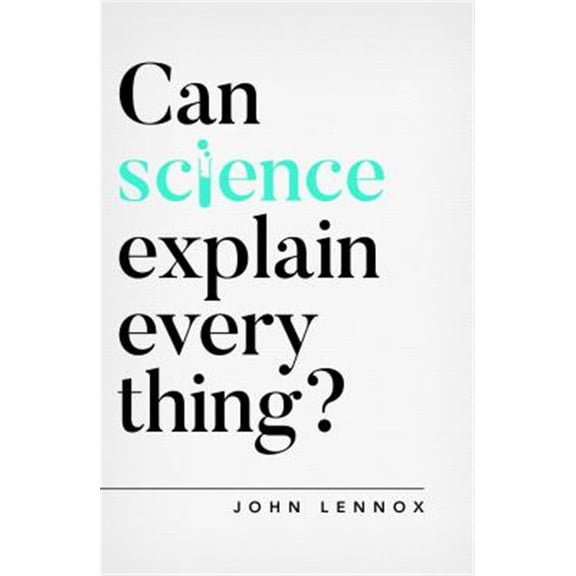 Pre-Owned Can Science Explain Everything? (Paperback) 1784984116 9781784984113