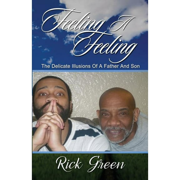 Feeling A Feeling (Paperback)