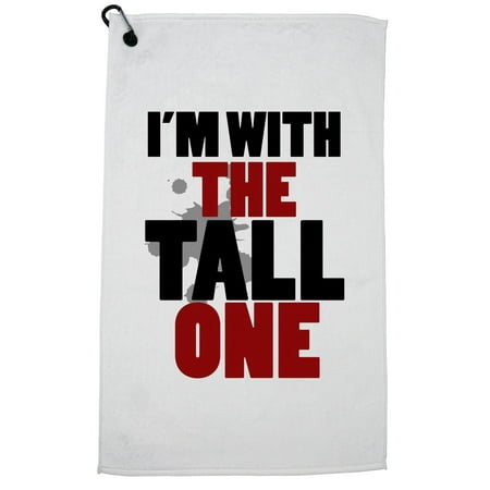Im With The Tall One Im With The Tall One