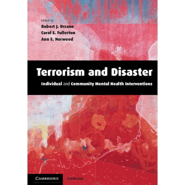 Terrorism and Disaster Paperback with CD-ROM: Individual and Community Mental Health Interventions