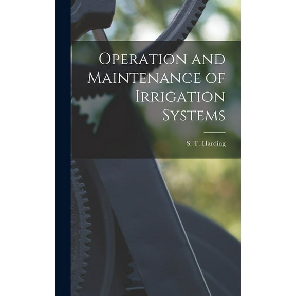 Operation and Maintenance of Irrigation Systems (Hardcover)