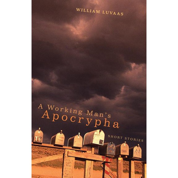A Working Man's Apocrypha: Short Stories (Hardcover) 0806138378 9780806138374