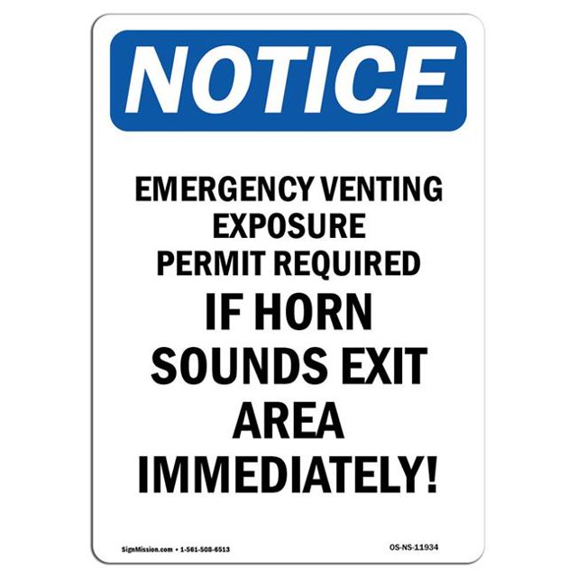 SignMission OS-NS-A-1218-V-11934 12 x 18 in. OSHA Notice Sign - Emergency Venting Exposure Permit