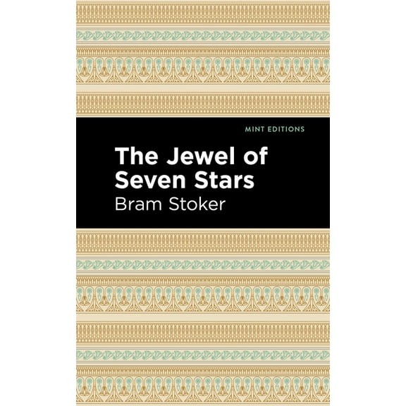 Mint Editions (Horrific, Paranormal, Sup The Jewel of Seven Stars, (Hardcover)
