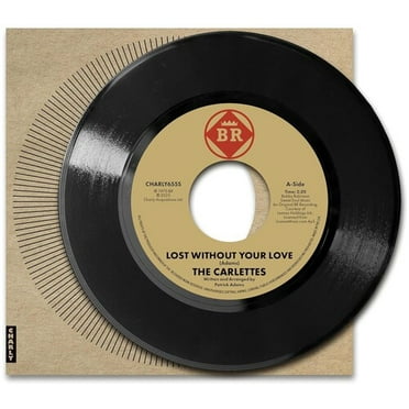 Carlettes - Lost Without Your Love - Music & Performance - Vinyl [7-Inch]