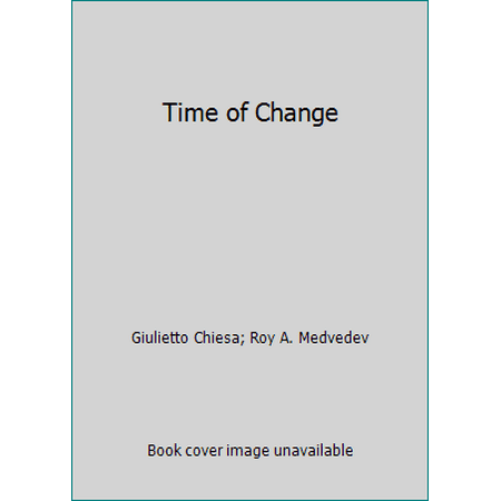 Time of Change : An Inside View of Russia's Transformation [Hardcover - Used]