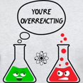 thumbnail image 3 of CafePress - You're Overreacting T Shirt - Men's Classic Graphic T-Shirt, 3 of 4
