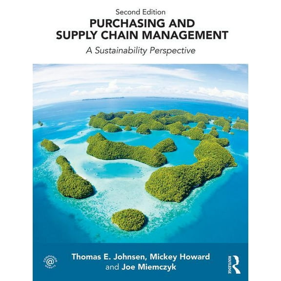 Purchasing and Supply Chain Management: A Sustainability Perspective, (Paperback)