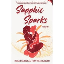 Sapphic Sparks: Volume 1, (Paperback)
