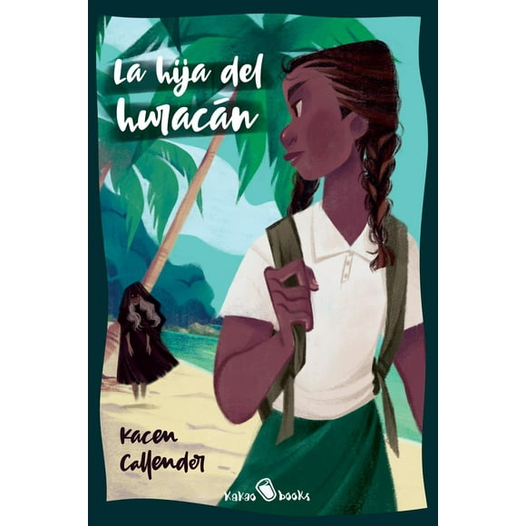 Libro La Hija Del Huracan Tapa Blanda, Autor Kacen Callender, Editorial Kakao Books Kakao Books 9788412028898