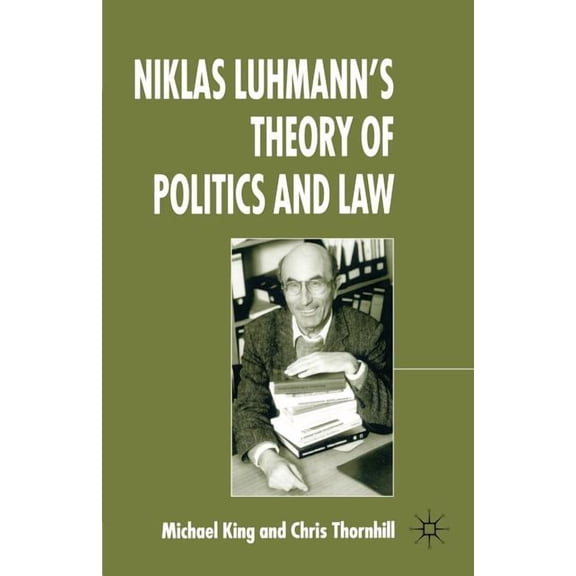 Niklas Luhmann's Theory of Politics and Law, (Paperback)