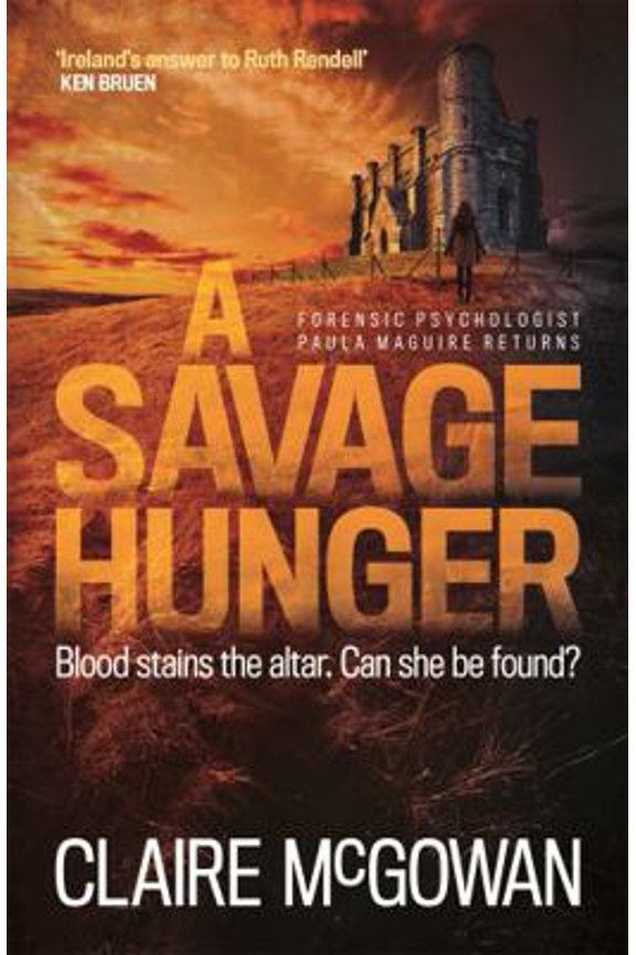 Pre-Owned A Savage Hunger (Paula Maguire 4): An Irish Crime Thriller of Spine-Tingling Suspense (Paperback) 147222812X 9781472228123