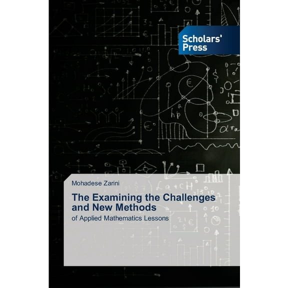 The Examining the Challenges and New Methods, (Paperback)