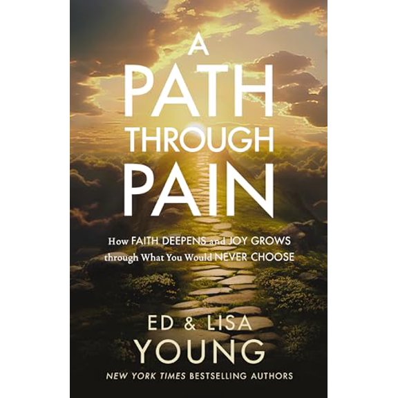 Pre-Owned A Path Through Pain: How Faith Deepens and Joy Grows Through What You Would Never Choose (Hardcover) 0310366933 9780310366935