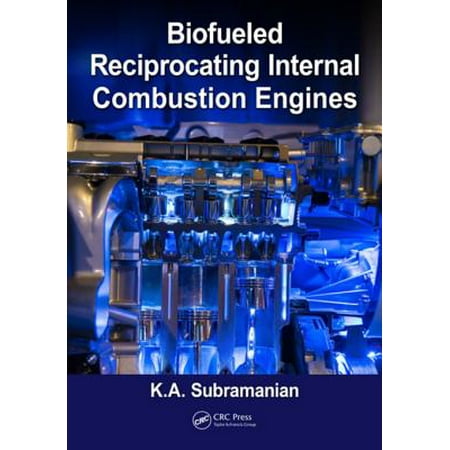Biofueled Reciprocating Internal Combustion Engines -