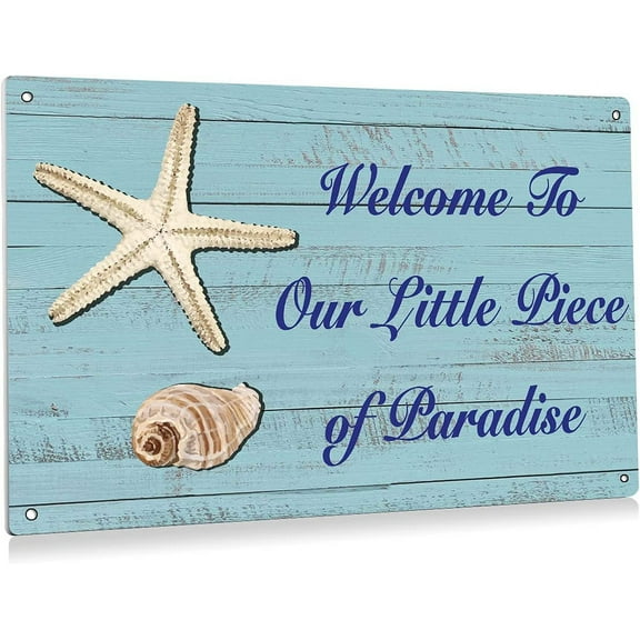 Funny Welcome to Our Little Piece of Paradise Beach Metal Tin Sign Wall Art Decor Rustic Beach Seashell Sign