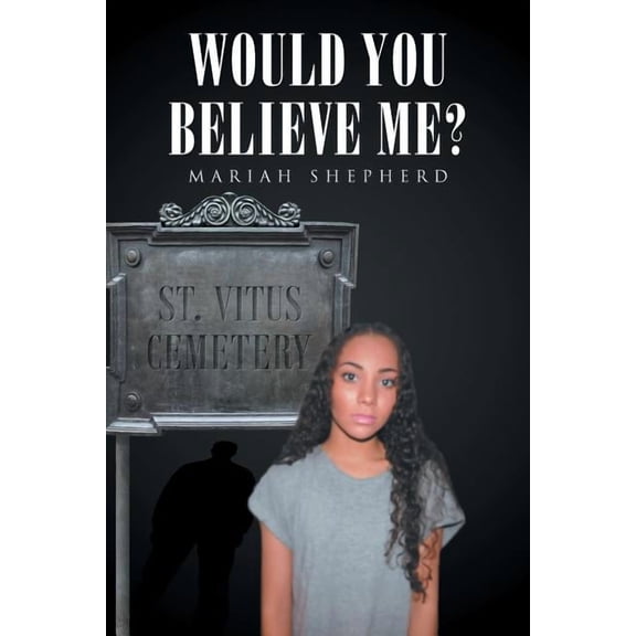 Would You Believe Me?, (Paperback)