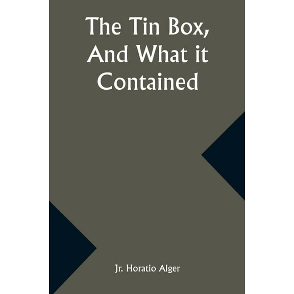 The Tin Box, And What it Contained, (Paperback)