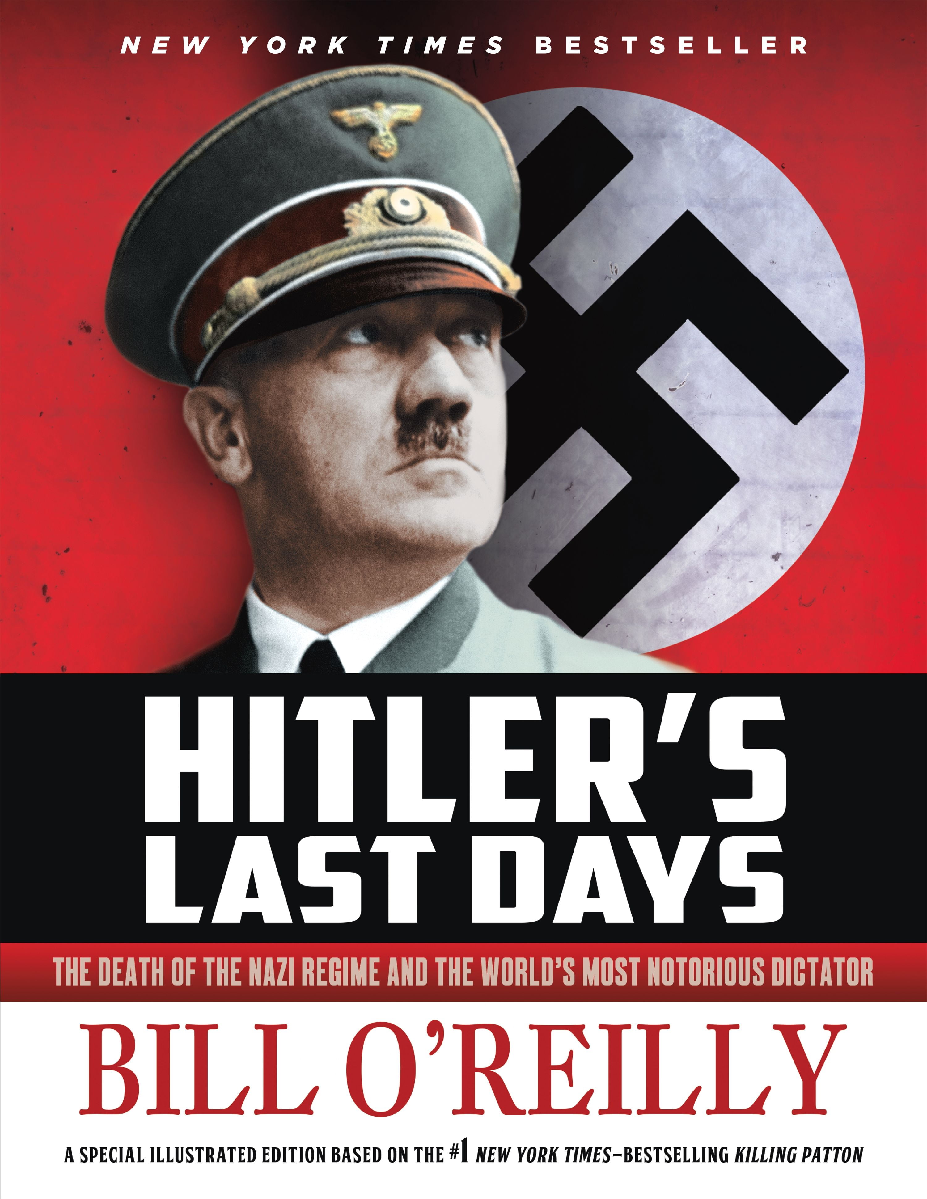 Les Dix Derniers Jours D Hitler Hitler's Last Days : The Death of the Nazi Regime and the World's Most