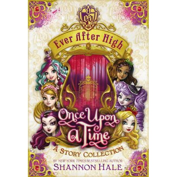 Pre-Owned Once Upon a Time: A Story Collection (Ever After High), 9780316258210, 0316258210, Hardcover,