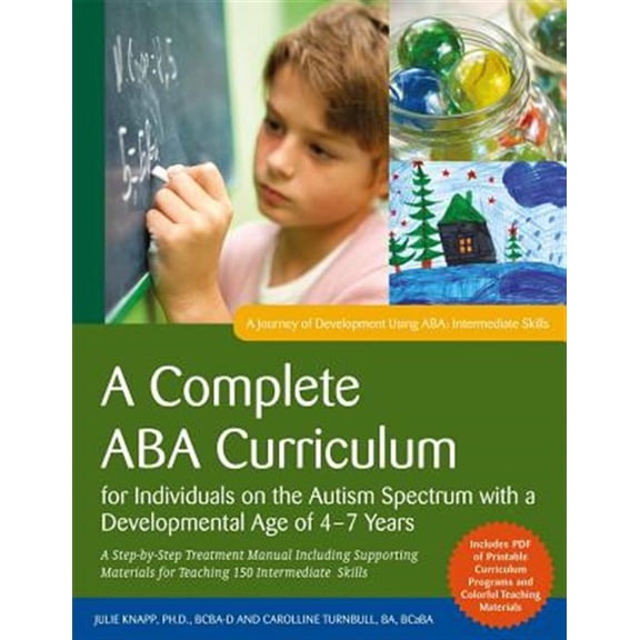 Pre-Owned A Complete ABA Curriculum for Individuals on the Autism Spectrum with a Developmental Age of 4-7 Years: A Step-By-Step T, (Paperback)
