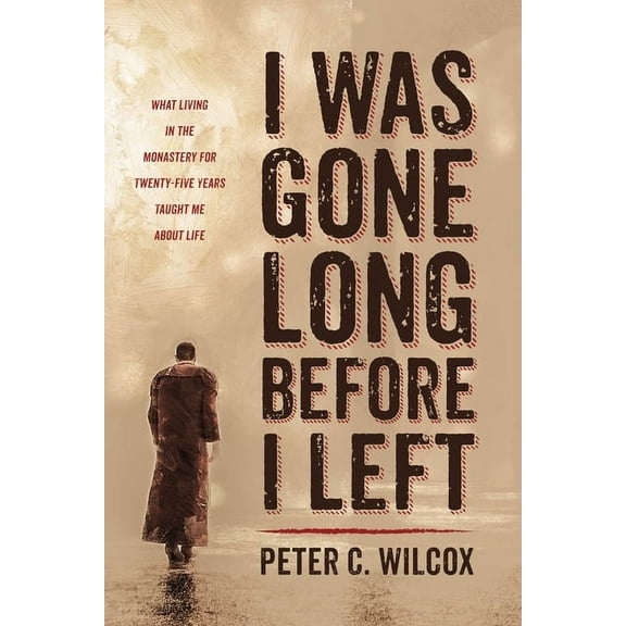 I Was Gone Long Before I Left (Hardcover)