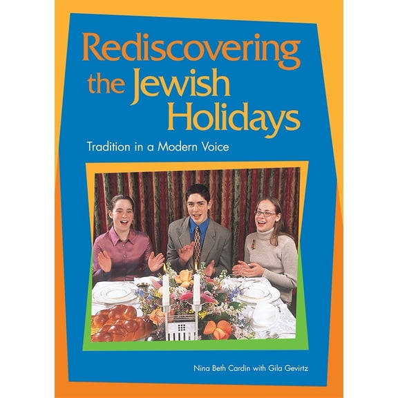 Pre-Owned Rediscovering the Jewish Holidays (Paperback) 0874416639 9780874416633