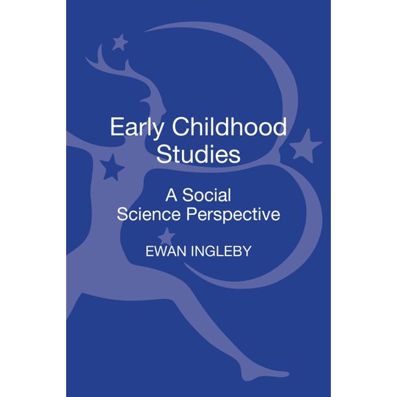 Early Childhood Studies: A Social Science Perspective, (Hardcover)
