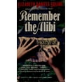thumbnail image 1 of Pre-Owned Remember the Alibi (Paperback) 0425143511 9780425143513, 1 of 1
