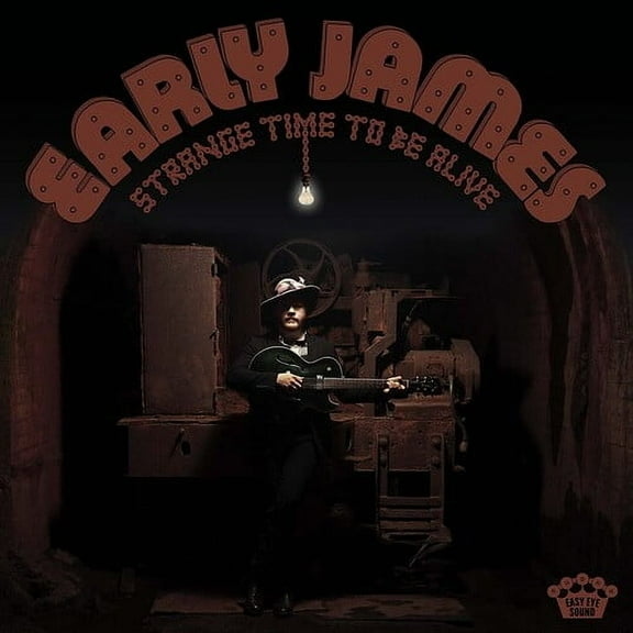 Early James - Strange Time To Be Alive - Music & Performance - Vinyl