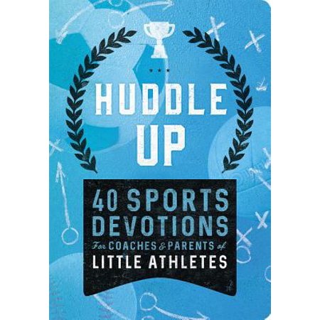Pre-Owned Huddle Up! Sports Devo Little Athletes: 40 Sports Devotions for Coaches and Parents of Little Athletes (Paperback) 1684082250 9781684082254