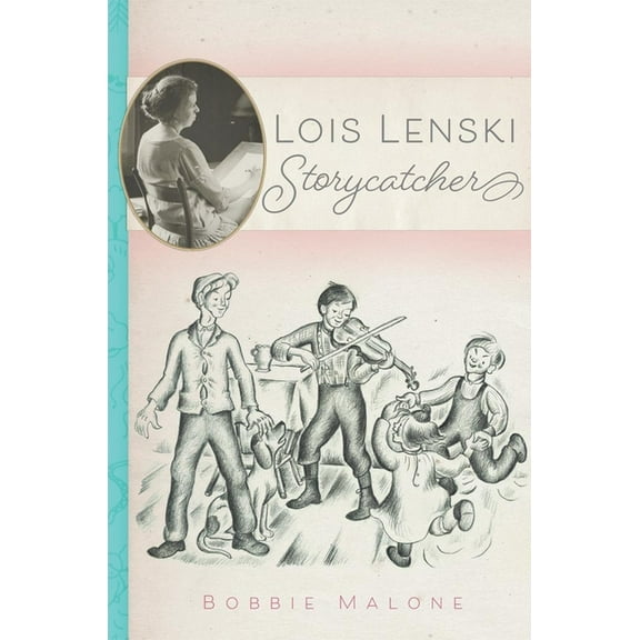 Lois Lenski: Storycatcher, (Hardcover)