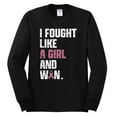 thumbnail image 2 of Wild Bobby I Fought Like A Girl and Won Breast Cancer Awareness Men Long Sleeve Shirt, Black, Small, 2 of 6